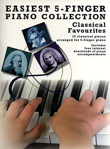 Easiest 5-Finger Piano Collection Classical Favourites Pf: Classical Favor